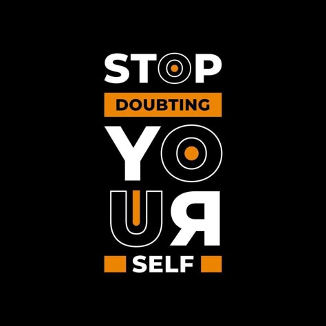 Stop doubting yourself modern typography quotes t shirt design Planing Quote, Crazy Ideas Quotes, T Shirt Quotes Design, Motivational Quotes T Shirt Design, Crazy Tshirt Design, Motivation T Shirt Design, Motivational T Shirts Quotes, Graphic Tees Typography, Typography For Tshirt