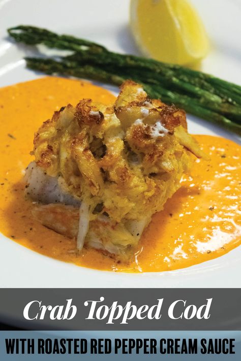 Crab Stuffed Cod, Dinner Recipes Spicy, Roasted Red Pepper Cream Sauce, Red Pepper Cream Sauce, Baked Cod Fillets, Pepper Cream Sauce, Oven Baked Cod, Cod Fish Recipes, Crab Dishes