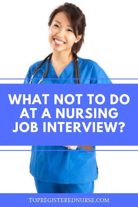 Nurse Leadership Interview Questions, Nurse Interview Tips, Nursing Job Interview Questions, New Grad Nurse Interview Questions, Nursing Interview Outfit, Nursing School Interview, Nurse Job Interview, Interview Tips For Nurses, Nurse Interview