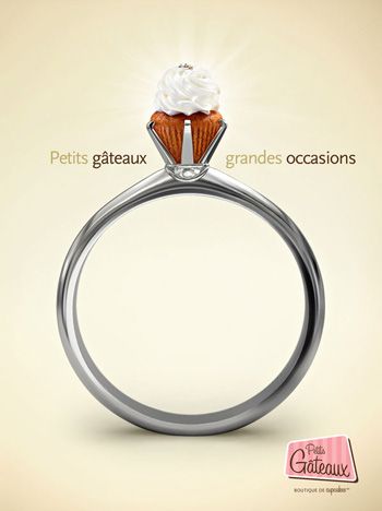 This ad for a French cupcake boutique reads, "Small cakes. Big occasions." The juxtaposition of the miniature cupcake and the wedding ring communicates that these desserts are delicious, decadent, and appropriate for special events. Cupcake Boutique, Funny Commercial Ads, Clever Advertising, Funny Commercials, 광고 디자인, Creative Advertising Design, Commercial Ads, Publicidad Creativa, Unique Products Design