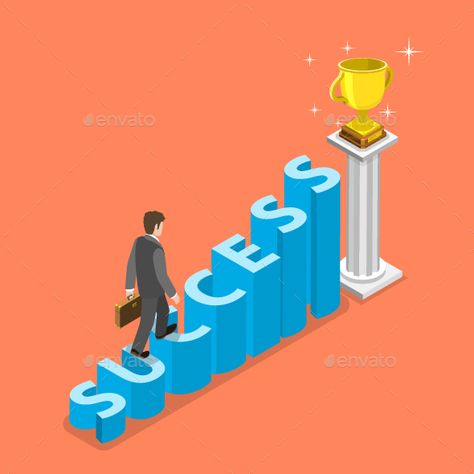 Stairs to success isometric vector concept. Businessman is walking to the winner cup by the stairs that looks like the word SUCCES Path To Success Illustration, Stair Illustrations, Walking On Stairs, Stairs To Success, Stairs Graphic, Stairs Illustration, Walking Stairs, Success Illustration, Winner Cup