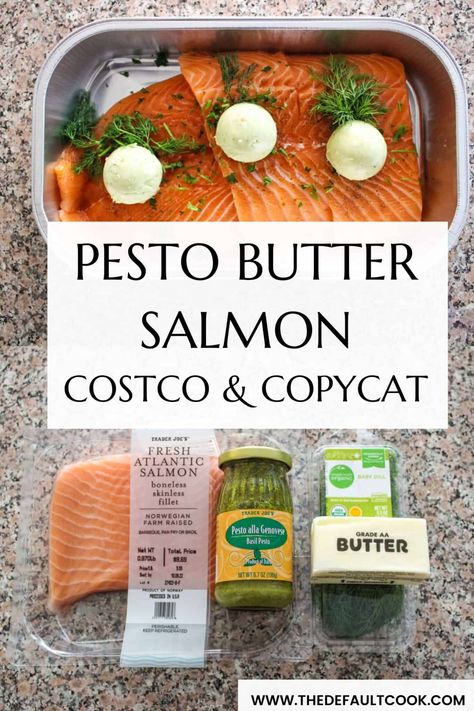 Salmon Milano With Basil Pesto Butter, Costco Salmon Recipe, Costco Salmon With Pesto Butter, How To Cook Fresh Salmon, Salmon Pesto Recipes, Pesto Salmon Recipes, Pesto Butter Salmon, Pesto Baked Salmon, Costco Salmon