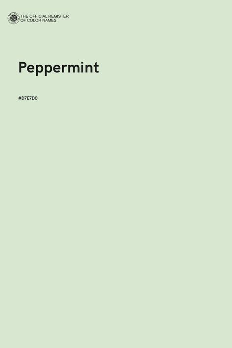 Peppermint - Color Name of Hex #D7E7D0 Green Branding, Flat Color Palette, Pantone Palette, Color Design Inspiration, Color Mixing Chart, Color Palette Challenge, Color Of The Day, Good Color Combinations, Hex Color Codes