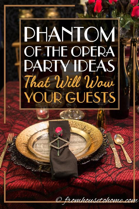 These Phantom of the Opera party ideas are the BEST! I can't wait to do this for my birthday party. I'm sure everyone will love it! Pinning! Opera Theme Party, Phantom Of The Opera Theme, Phantom Of The Opera Party, Elegant Party Themes, Affordable Party Decorations, Gold Table Setting, Theme Party Ideas, Paris Opera House, Opera Mask