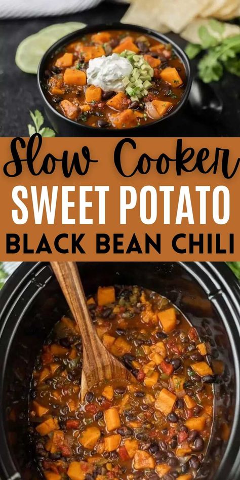 Crock Pot Sweet Potato Black Bean Chili - sweet potato black bean chili Vegitaren Chili Recipes Crock Pot, Sweet Potato Black Bean Crockpot, Sweet Potato Chilli Vegetarian, Crockpot Vegetarian Tacos, Meals With Just Vegetables, Chili With Lots Of Vegetables, Tri Bean Blend Recipes, Hearty Soups And Stews Crock Pots, Crockpot Recipes Veggies