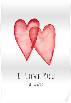 I love you always red watercolor hearts by MheaDesign Love Quotes For Wedding, Watercolor Heart, I Love You Mom, Wedding Quotes, Love My Husband, Love You Mom, Red Hearts, Two Hearts, All You Need Is Love