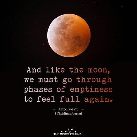 And Like The Moon, We Must Go Through Phases Of Emptiness https://themindsjournal.com/and-like-the-moon-we-must-go-through-phases-of-emptiness Moon Quotes, Moon Magic, Moon Child, Meaningful Quotes, Great Quotes, Wisdom Quotes, Full Moon, True Quotes, Quotes Deep