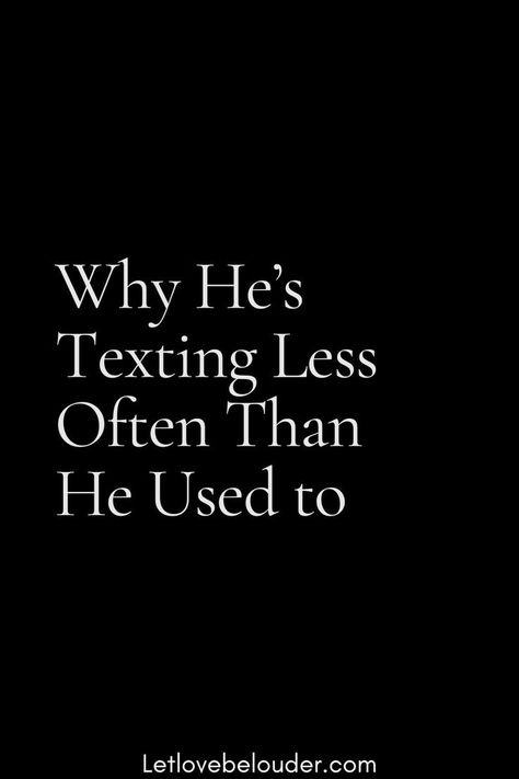 There are entirely normal, panic-inducing reasons why you’re hearing from him less often — and only one to be concerned about. How can you tell the difference? It turns out that the subtext of text messaging behavior is pretty easy to interpret if you know what to look for. Text Messaging, Marriage Life, Strong Relationship, Your Crush, Married Life, Life Advice, Marriage Advice, Text You, Good Advice