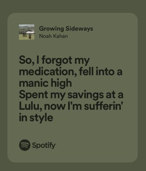 Growing Sideways, Noah Kahan, Music Lyrics, Dream Life, Medical