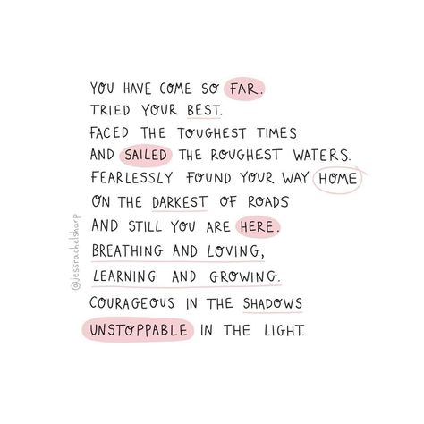 You've come so far Stomach Cramps, Babe Quotes, In The Shadows, Motivational Words, Tough Times, The Shadows, Self Love Quotes, Happy Thoughts, The Worst