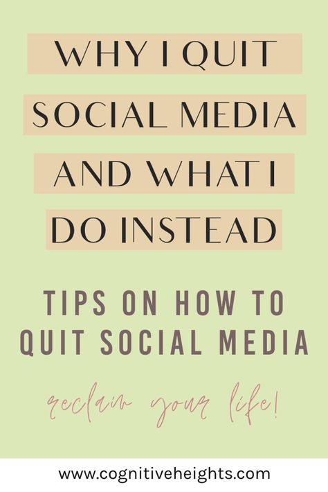 Why I Quit Social Media and What I Do Instead - Cognitive Heights Social Media Mental Health, Getting Off Social Media Quotes, Delete Social Media, Anti Social Media, Quitting Social Media, Positive Vibes Quotes, Social Media Break, Wise People, I Quit