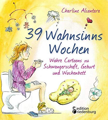 39 Wahnsinns Wochen - Wahre Cartoons zu Schwangerschaft, Geburt und Wochenbett #Wahre, #Cartoons, #Wochen, #Wahnsinns Books To Read Before You Die, Yoga Kurse, Best Books To Read, Film Books, Baby Party, Classic Books, E-book, Good Books, Books To Read