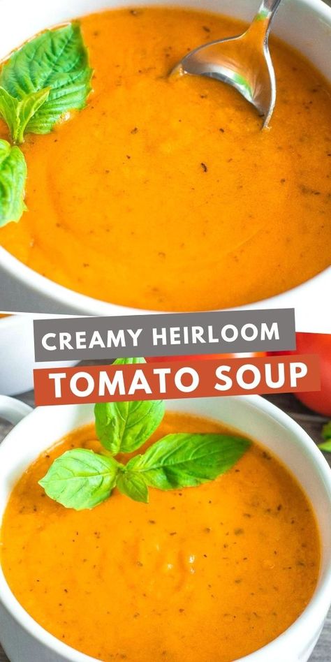 Heirloom Tomato Soup, Frozen Tomatoes, Tomato Soup Can, Homemade Tomato Soup Recipe, Fresh Tomato Soup, Cream Of Tomato Soup, Fresh Tomato Recipes, I Have An Idea, Tomato Soup Homemade