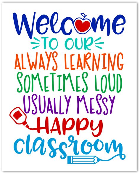 Welcome to Our Happy Classroom Free Printable Preschool Quotes, Happy Classroom, Free Classroom Printables, Preschool Rooms, Prek Classroom, Preschool Classroom Decor, Toddler Classroom, Classroom Quotes, Teaching Quotes