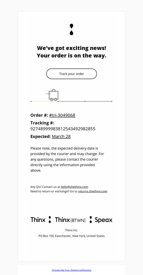 An awesome Shipping confirmation email example from THINX. View 100+ more email templates and examples and get inspiration for your next email design with MailCharts! #EmailDesign #EmailMarketing #EmailInspiration #ShippingConfirmationEmail Email Examples, Campaign Planning, Order Confirmation Email, Order Confirmation, Customer Loyalty, Email Design, Email Campaign, Email Templates, Get Excited