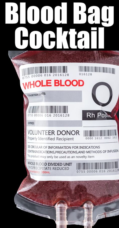 An IV bag is filled with a red liquid and labeled as "whole blood" from a "volunteer donor". Text at the top reads "blood bag cocktail". Blood Bag Drink Recipe, Blood Bag Drink, Liquor Bags, Halloween Punch Bowl, Midori Sour, Blood Bag, Negroni Recipe, Halloween Punch, Alcoholic Punch