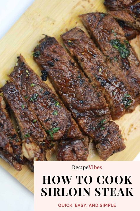 Cooking Sirloin Steak, Baked Sirloin Steak, Sirloin Steak Recipes Oven, Cook Sirloin Steak, Steak In A Pan, Top Sirloin Steak Recipe, Sirloin Steak Recipe, Steak Sirloin, Air Fryer Potato Wedges