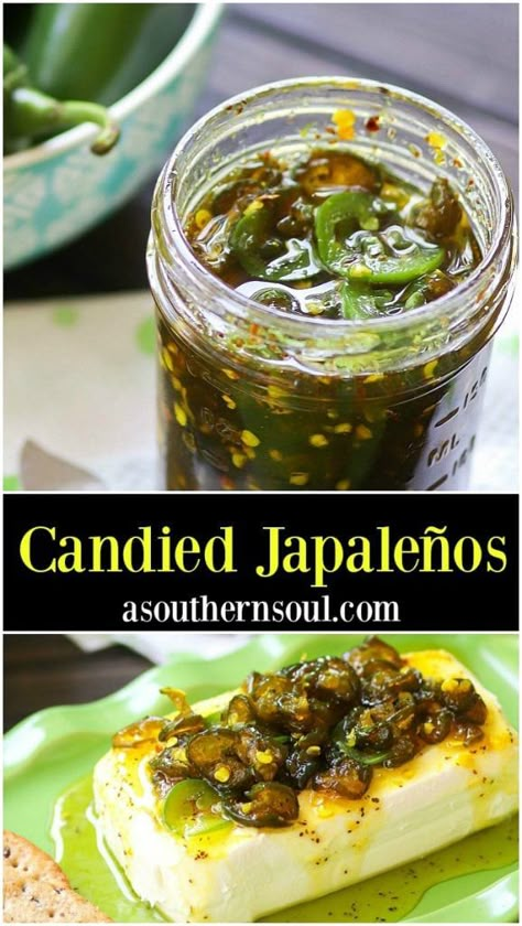 Candied Jalapenos, Cowboy Candy, A Southern Soul, Jalapeno Recipes, In A Pickle, Easy Finger Food, Canning Ideas, Appetizers Easy Finger Food, Jams And Jellies