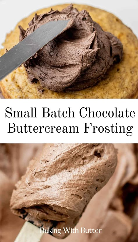 Yummy Small Batch Chocolate Buttercream Frosting - great for enhancing your favorite treats. Small Batch Frosting, Butter Cream Recipe, Chocolate Frosting Easy, Chocolate Buttercream Frosting Easy, Small Chocolate Cake, Chocolate Icing Recipes, Three Esta, Cake Pucks, Chocolate Frosting Recipe