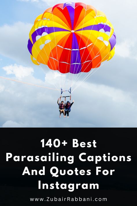 Parasailing Captions And Quotes For Instagram | Captions For Parasailing Pictures Parasailing Quotes, Parasailing Pictures, Quotes For Instagram Captions, Captions For Instagram Posts, Short Instagram Captions, Adventure Photos, Quotes For Instagram, Parasailing, Instagram Captions