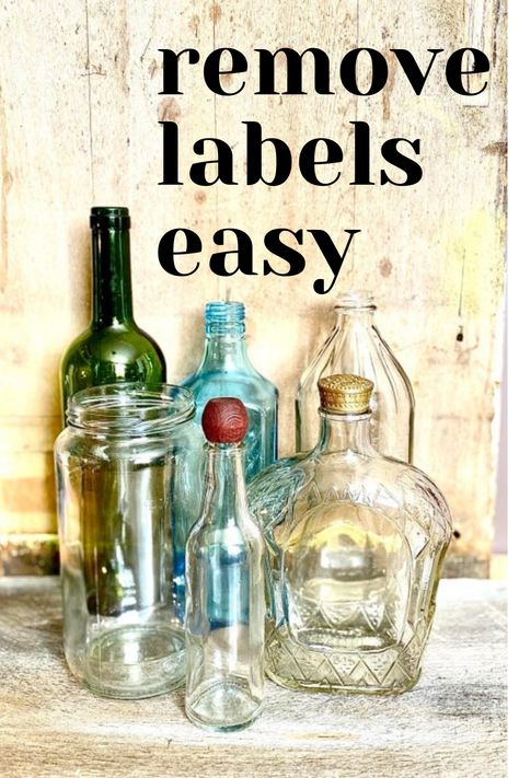 How To Take A Label Off A Glass Bottle, Old Glass Bottles Ideas, Repurpose Liquor Bottles, How To Get A Label Off A Glass Bottle, How To Clean Old Glass Bottles, Remove Labels From Wine Bottles, Removing Labels From Wine Bottles, Removing Labels From Glass Bottles, How To Clean Vintage Glass Bottles