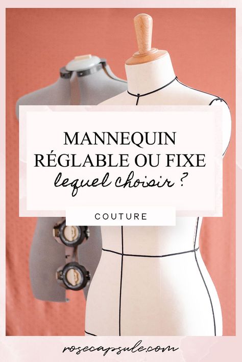 Mannequin réglable ou mannequin fixe : lequel choisir ? • Rose Capsule Sketch Illustration, Creation Couture, Couture, Sewing, Crochet