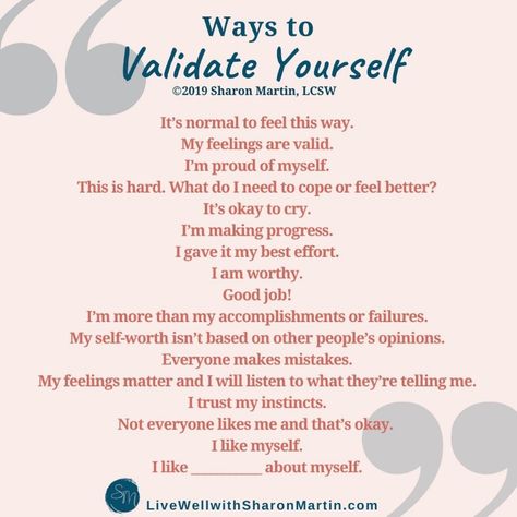 17 Ways to Validate Yourself - Live Well with Sharon Martin Validate Yourself, Sharon Martin, Overcoming Codependency, Therapy Website, Inspirerende Ord, Everyone Makes Mistakes, Feeling Jealous, Healthy Communication, What Is Self