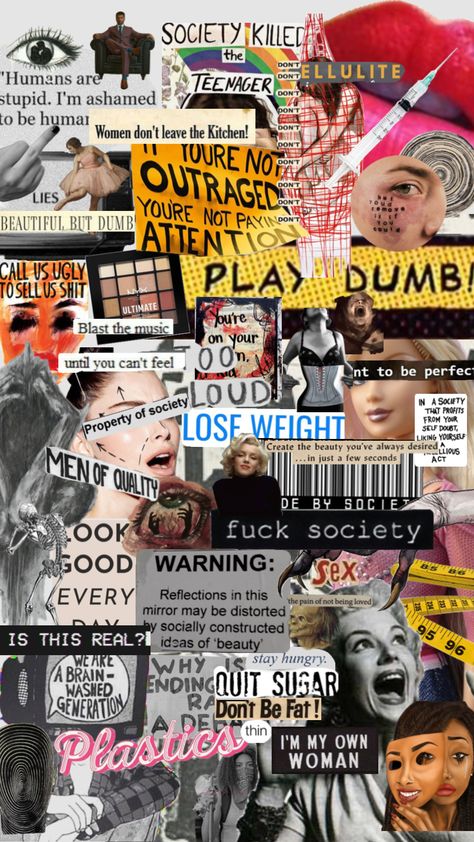 #society #societykills Society Killed The Teenager, Women's Rights Art, Art Academia, Body Image Art, Expressions Photography, Gcse Art Sketchbook, Protest Art, Soft Power, Paper Collage Art