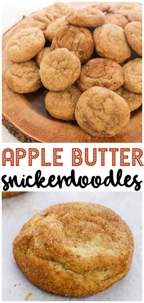 Fall Desserts Cookies, Snickerdoodle Cookie Recipe, Cookie Recipes From Scratch, Apple Butter Recipe, Snickerdoodle Cookie, Snickerdoodle Recipe, Cookie Recipes Unique, Snickerdoodle Cookie Recipes, Butter Cookies Recipe