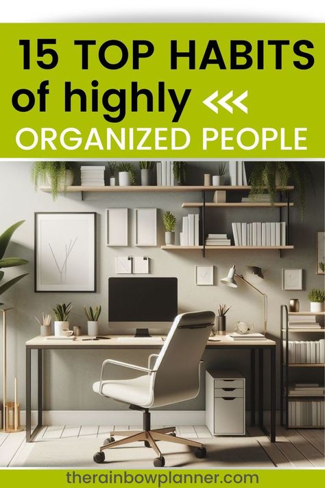 Want to get your life together? Discover the Daily Habits of highly organized individuals and learn how to be more organized in your own life. Whether it's achieving a personal goal or honing your organizational skills, these proven habits will set you on the path to success. Getting Organized | Life-Changing Habits| Best Habits Habits To Improve Your Life, Best Habits, How To Be More Organized, Get Your Life Together, Be More Organized, Simple Habits, Life Changing Habits, Success Habits, Evening Routine