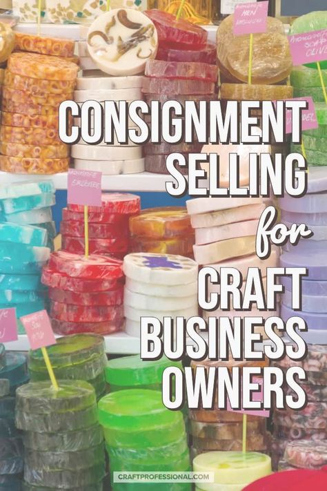 Consignment Store Displays, Craft Ideas To Sell, Market Crochet, Selling Crafts Online, Profitable Crafts, Selling Crafts, Selling Strategies, Consignment Sale, Business Printables