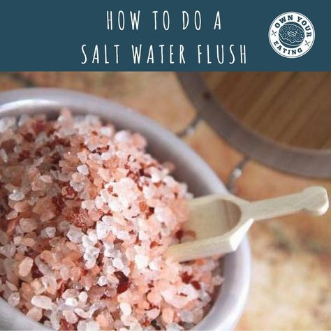 Salt Flush, Colon Flush, Salt Water Flush, Salt Cleanse, Salt Detox, Clean Colon, Cleaning Your Colon, Colon Cleanse Recipe, Master Cleanse