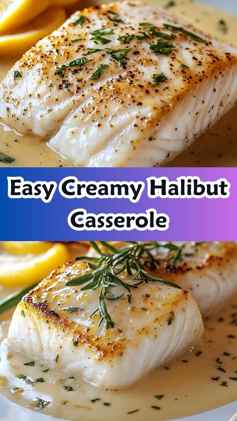 Halibut Casserole, Baked Halibut, Halibut Recipes, Friends Picture, Easy Weeknight, Easy Weeknight Dinners, Creamy Sauce, Weeknight Dinners, Fish And Seafood