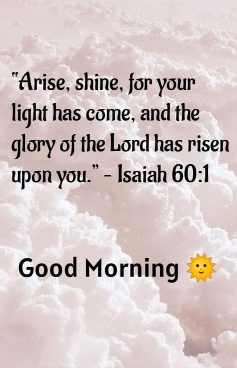 Godly Morning Quotes Inspiration, Godly Good Morning Quotes, Good Morning With Bible Verse, Biblical Good Morning Quotes, Good Morning Inspirational Quotes Faith, Good Morning Encouragement Quotes, Good Morning Prayers To Start The Day, Good Morning Prayer For Him, Good Morning Jesus Quotes