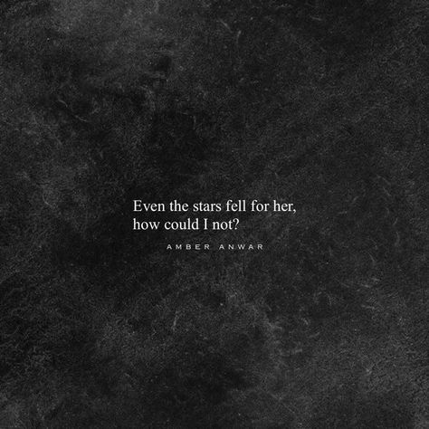 She The One Quotes, Pure Souls Quote, Love Mystery Quotes, One Liners For Love, She Has A Pure Heart Quotes, Her Heart Is Pure Quotes, She Smiled Quotes, When She Smiles Quotes, Stars Quotes Deep Short Love