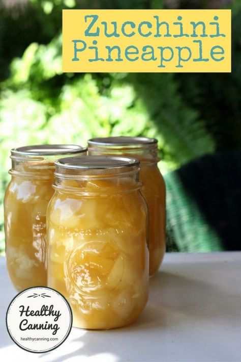 Zucchini Pineapple - Healthy Canning in Partnership with Facebook Group Canning for beginners, safely by the book Mock Pineapple, Zucchini Ideas, Canning Zucchini, Zucchini Pineapple, Canned Zucchini, Healthy Canning, Zucchini Relish, Michigan Food, Canning Fruit