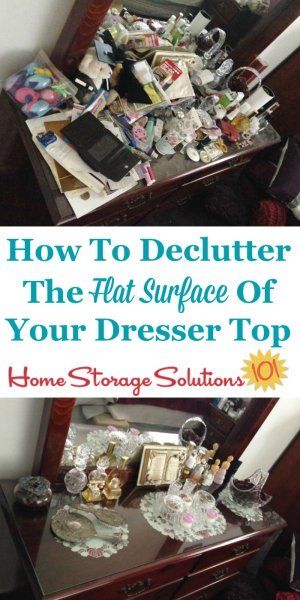 How to declutter the flat surfaces of your bedroom, including your dresser top, including lots of before and after photos from others who've done this Declutter 365 mission {on Home Storage Solutions 101} Organizing Ideas For Dresser Top, Organization Ideas For Dresser Top, How To Organize Top Of Dresser, How To Decorate Your Dresser Top Master Bedrooms, Dresser Top Organizer, Dresser Organization Ideas Top Of, Bedroom Dresser Storage Ideas, Organizing Top Of Dresser, Top Of Dresser Organization Ideas