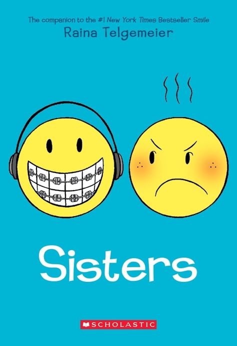 Women and children conquered 2014 graphic novel sales...[Of] the Top 20 [comics of 2014 in] actual sales...only The Walking Dead and Attack on Titan are not for kids or by a woman cartoonist. Smile Raina Telgemeier, Sisters Book, School Jokes, Middle Schoolers, Keeping A Journal, Book Suggestions, Best Books, Big Sister, Reading Online