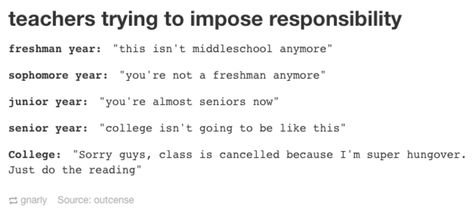 And when it comes down to it, it’s a million times better than high school. | 19 Tumblr Posts You'll Completely Understand If You're A College Student Tumblr School, Funny School Stories, School Stories, Funny Tumblr Stories, Tumblr Stories, College Memes, Funny Tumblr, Funny School, Funny Quotes For Teens