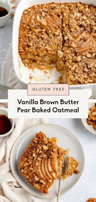 Vanilla Brown Butter Pear Baked Oatmeal | Ambitious Kitchen Brunch Oatmeal, Pear Baked Oatmeal, Pear Oatmeal, Ambitious Kitchen Recipes, Oatmeal Bake, Winter Breakfast, Thanksgiving Breakfast, Baked Oatmeal Cups, Baked Pears