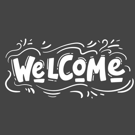 Welcome Calligraphy Lettering, Welcome To Class Aesthetic, Welcome Sign Black And White, Welcome Calligraphy, Calligraphy Welcome Sign, Welcome Lettering, Welcome Sign Ideas, Welcome Background, Lettering Background