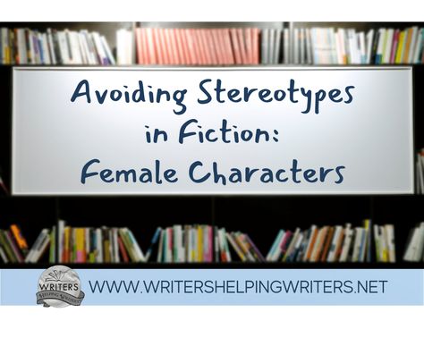 Avoiding Stereotypes in Fiction: Female Characters Character Stereotypes, Lgbtq Characters, Hunger Games Katniss, Silver Linings Playbook, Diverse Characters, Religious People, Writing Coach, Writers Write, True Identity