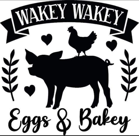 Farm Prints, Wakey Wakey, Good Night Funny, Chicken Crafts, Rustic Dining Room, Diy Wood Signs, Cute Shirt Designs, Enjoy Your Day, Diy Cricut