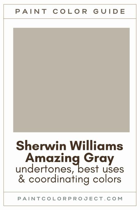 Looking for the perfect greige paint color for your home? Let’s talk about Sherwin Williams Amazing Gray and if it might be right for your home! Undertones, best uses, and coordinating color palette! Amazing Gray Cabinets Sherwin Williams, Anew Gray Bedrooms, Amazing Grey Color Palette, Colors That Go With Amazing Gray, Sherwin Williams Amazing Gray Cabinets, Amazing Grey Sherwin Williams Exterior, Sw Amazing Gray Coordinating Colors, Amazing Gray Sherwin Williams Coordinating Colors, Sw Amazing Gray Cabinets