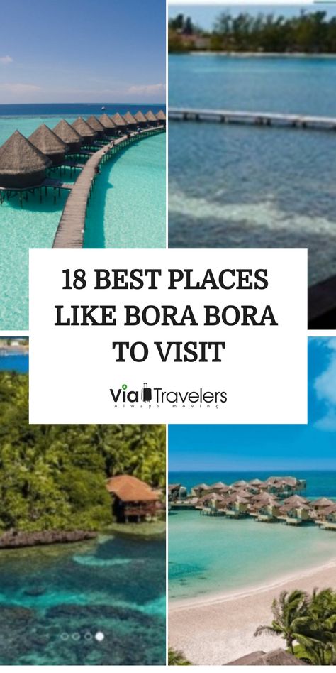 18 luxurious vacation spots similar to Bora Bora with overwater bungalows. Bora Bora Hotels, Port Dickson, Overwater Bungalows, Inclusive Resorts, Private Island, Island Resort, Travel List, Royal Caribbean, Caribbean Sea