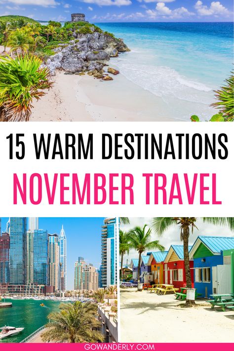 Explore the best warm places to visit in November for a perfect getaway. Where To Go For Thanksgiving, November Travel Destinations, Best Places To Visit In November, November Vacation Destinations, Fall Vacation Ideas U.s. States, Best November Vacations, Best Tropical Vacations, Warm Vacation, Best Places To Vacation