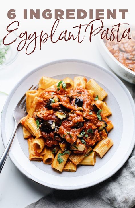 Pasta Eggplant, Aubergine Pasta, Roasted Eggplant Pasta, Pasta Simple, Eggplant Pasta, Eggplant Recipes Easy, Dinner Vegan, Vegetable Noodles, Eggplant Dishes