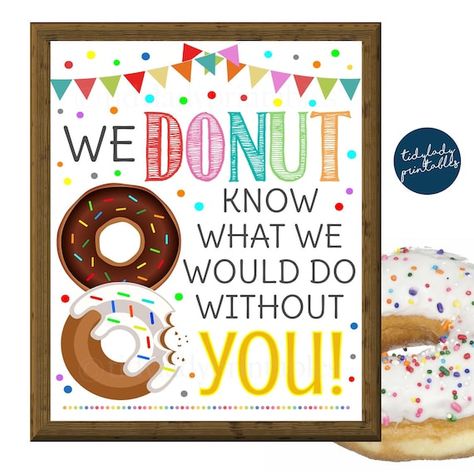 Donut Appreciation, Donut Gift Tag, Volunteer Appreciation Gifts, Donut Gifts, Appreciation Gifts Diy, Thank You Party, Appreciation Printable, Volunteer Appreciation, Employee Appreciation Gifts