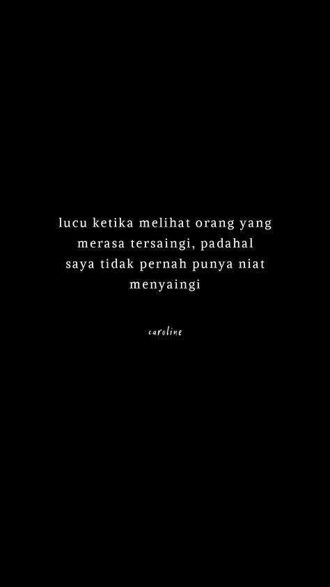 Quotes 💕 Quotes Indo, Indonesia Quotes, Best Quotes Images, Indonesian Quotes, Wattpad Quotes, Black Quotes, Simple Quotes, Quotes Indonesia, Tumblr Quotes