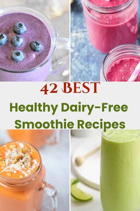 collage of dairy free smoothies Non Dairy Fruit Smoothies, Vegan Smoothie Recipes Plant Based, Smoothie Recipes No Dairy, Non Dairy Smoothie Recipes, Lactose Free Smoothie Recipes, Smoothies Dairy Free, Dairy Free Smoothie Recipes, Lactose Free Smoothies, Dinner Smoothie Recipes